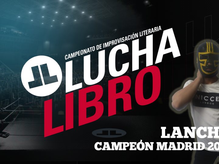 Lancha, campeón de LuchaLibro Madrid 2019